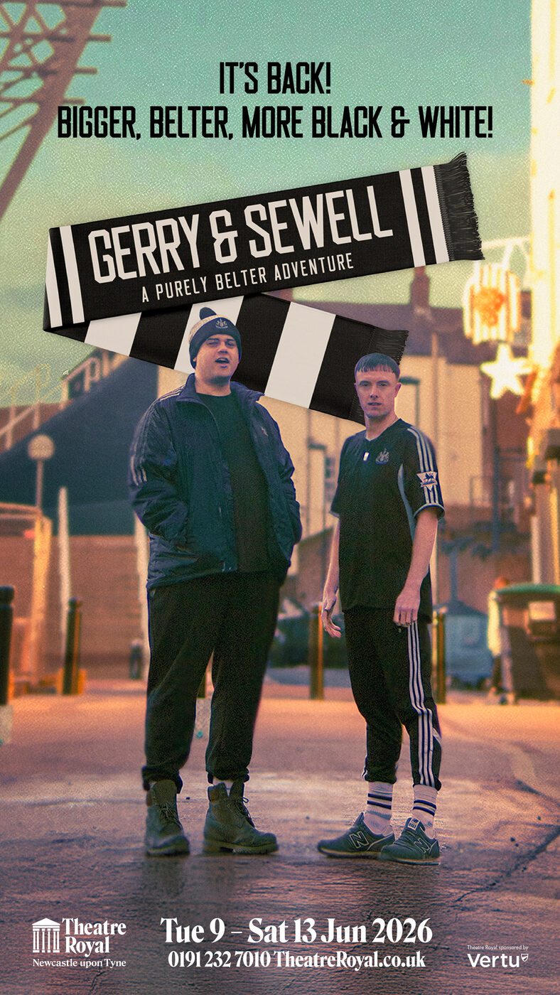 Gerry & Sewell in performance at Newcastle Theatre Royal